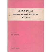 Arapça Okuma Ve Eski Metinler Kitabı