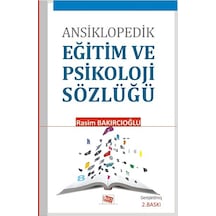 Ansiklopedik Eğitim Ve Psikoloji Sözlüğü Rasim Bakırcıoğlu
