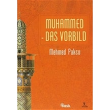 Muhammed Das Vorbild - Mehmed Paksu - Nesil Yayınları