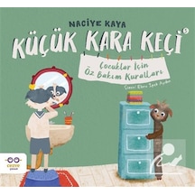 Küçük Kara Keçi 3 / Çocuklar İçin Öz Bakım Kuralları / Naciye ...