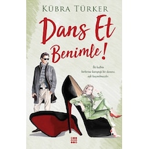 Dans Et Benimle! - Kübra Türker - Dokuz Yayınları
