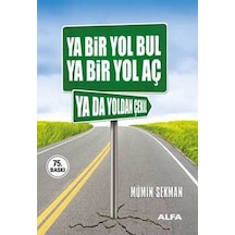 Ya Bir Yol Bul Ya Bir Yol Aç Ya Da Yoldan Çekil - Ccgx-897288