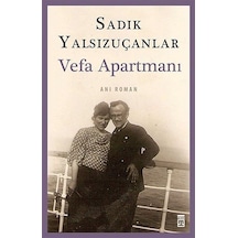 Vefa Apartmanı - Sadık Yalsızuçanlar - Timaş Yayınları