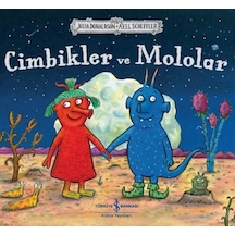 Cimbikler ve Mololar - Julia Donaldson - İş Bankası Kültür Yayınları