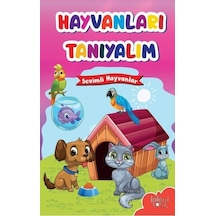 Sevimli Hayvanlar-Hayvanları Tanıyalım- Koloni Çocuk Yayınları
