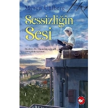 Sessizliğin Sesi - Myron Uhlberg - Beyaz Balina Yayınları