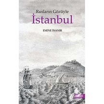 Rusların Gözüyle İstanbul - Emine İnanır - Kitabevi Yayınları