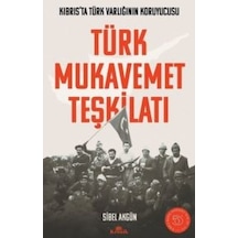 Türk Mukavemet Teşkilatı - Kıbrıs'ta Türk Varlığının Koruyucusu