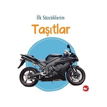 İlk Sözcüklerim - Taşıtlar- Beyaz Balina Yayınları