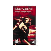 Morgue Sokağı Cinayeti - Edgar Allan Poe - İlgi Kültür Sanat Yayınları