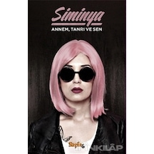 Annem Tanrı ve Sen