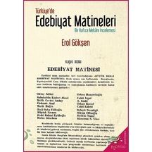 Türkiye'de Edebiyat Matineleri - Bir Hafıza Mekanı İncelemesi - Erol Gökşen - h2o Kitap