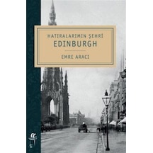 Hatıralarımın Şehri & Edinburgh / Emre Aracı