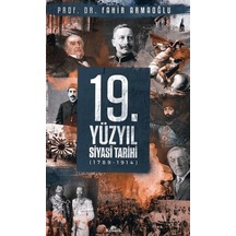 19.Yüzyıl Siyasi Tarihi 1789-1914 Ciltli