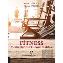 Fitness Merkezlerinin Hizmet Kalitesi
