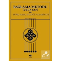 Bağlama Metodu Uzun Sap ve Türk Halk Müziği Nazariyatı - Bülen