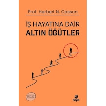 İş Hayatına Dair Altın Öğütler / Prof. Herbert N. Casson