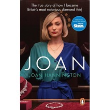 Joan: The True Story Of How I Became Britain S Most Notorious Diamond Thief