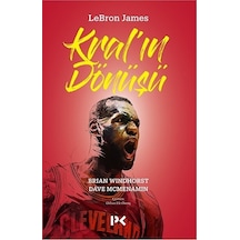 Kral'ın Dönüşü-LeBron James - Brian Windhorst -  Dave Mcmenamin - Profil Kitap