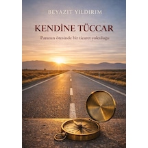 Kendine Tüccar - Beyazıt Yıldırım