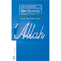 Ketebe Din Ekranda Nasıl Durur? (Cilt) 9789752482203