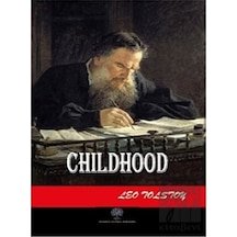 Childhood - Lev Nikolayeviç Tolstoy - Platanus Publishing