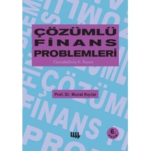 Çözümlü Finans Problemleri - Murat Kıyılar - Literatür Yayıncılık
