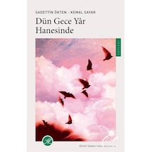 Dün Gece Yar Hanesinde / Gönül Sadası'ndan Akisler 6 / Dr. Kem...