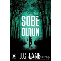 Sobe Öldün - J. C. Lane - Bilgi Yayınevi