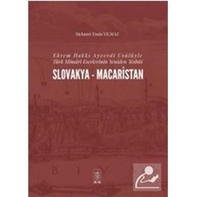 Ekrem Hakkı Ayverdi Usulüyle Türk Mimari Eserlerinin Yeniden Tesbiti Slovakya - Macaristan - Mehmet Emin Yılmaz - İstanbul Fetih Cemiyeti