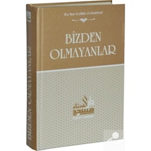 Bizden Olmayanlar / Ebu Muaz Seyfullah el-Çubukabadi 9786056214738