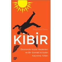 Kibir - Ekonomik Krizin Nedenleri Ve Bir Sonraki Krizden Kaçınma