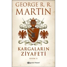 Kargaların Ziyafeti Kısım 2 - George R.R. Martin