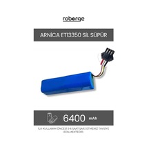Arnica Et13350 Sil Süpür Robot Süpürge Uyumlu Batarya 6400 Mah - Muadil Ürün