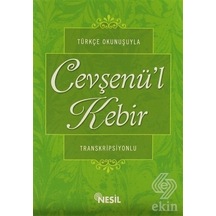 Türkçe Okunuşuyla Cevşenü'l Kebir (Transkripsiyonlu)  - Kenan Demirtaş  - Nesil Yayınları