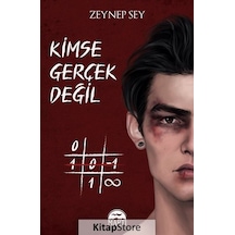 Kimse Gerçek Değil (Ciltli) / Zeynep Sey