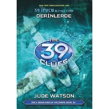 39 İpucu 6.Kitap-Derinlerde - Jude Watson - Artemis Yayınları