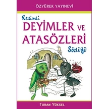 Resimli Deyimler Ve Atasözleri Sözlüğü - Ezjı-658152