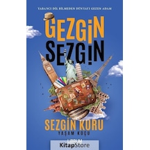 Gezgin Sezgin - Yabancı Dil Bilmeden Dünyayı Gezen Adam - Sezgin Kuru - Librum Kitap