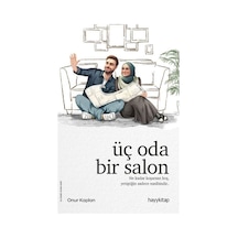Üç Oda Bir Salon - Onur Kaplan - Hayykitap