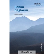 Benim Dağlarım / Dursun Çiçek