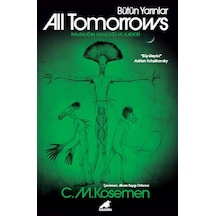 All Tomorrows Bütün Yarınlar - Aıaı-880891
