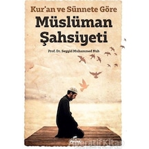 Kuran ve Sünnete Göre Müslüman Şahsiyeti  - Seyyid Muhammed Nuh  - Ravza Yayınları