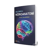 Her Yönüyle  Nöranatomi