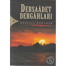 Dersaadet Dergahları - Mustafa Özdamar - Kırk Kandil Yayınları