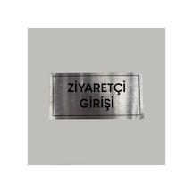 Aluminyum Kapı İsimliği Ziyaretçi Girişi Yazılı Arkası Yapışkanlı 10x20 Cm