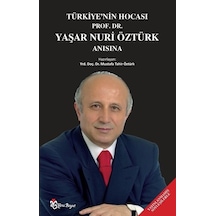 Türkiyenin Hocası Prof. Dr. Yaşar Nuri Öztürk Anısına- Yeni Boyut