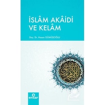 İslam Akaidi ve Kelam / Hasan Gümüşoğlu 9786057619082