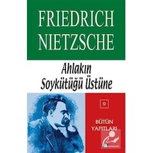 Ahlakın Soykütüğü Üstüne / Friedrich Nietzsche 9789754684056