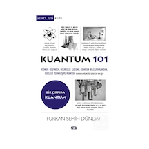 Kuantum 101 / Furkan Semih Dündar
